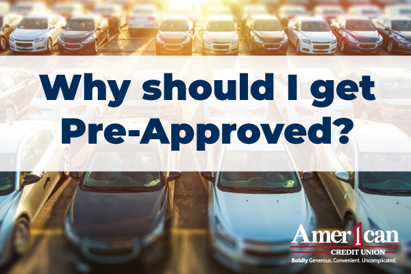 Why should I get pre-approved?